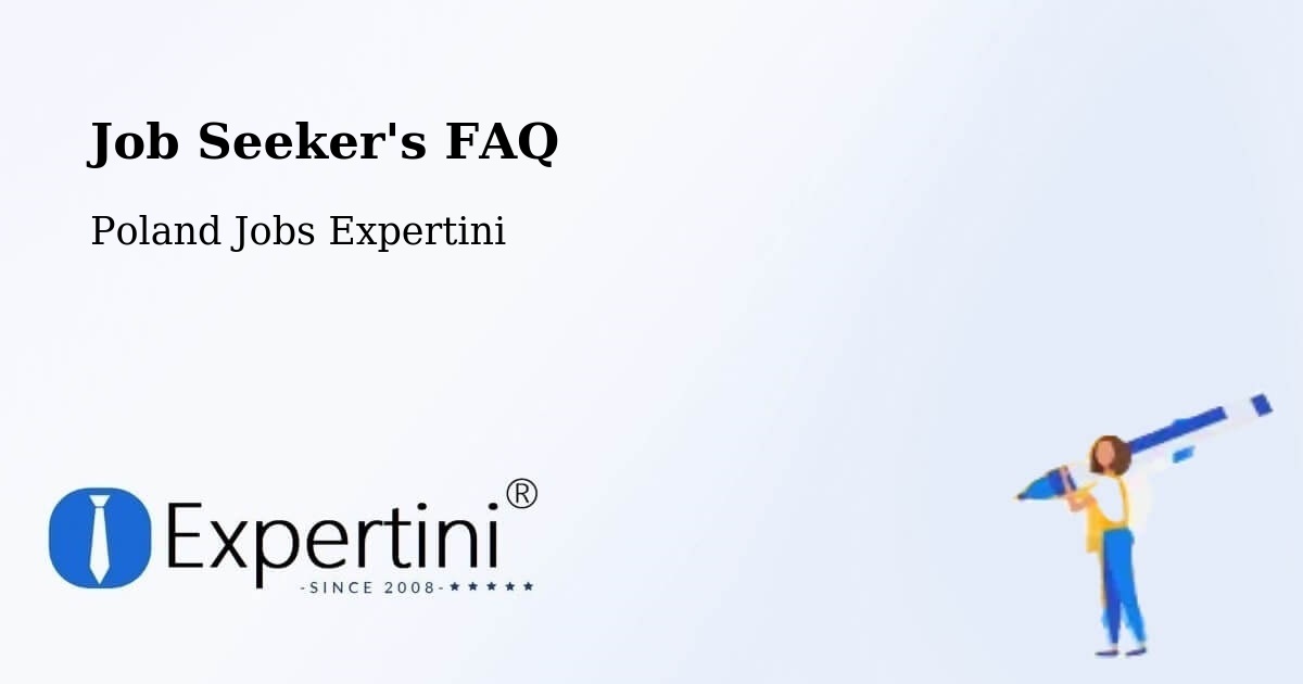 Job Seeker FAQ – Trzebiatów - Poland Jobs Expertini